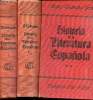 Historia de la literatura - en 2 volumes / tomo 1 + Tomo II.. Angel Valbuena Prat