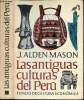 Lasantiguas culturas de Peru. Alden Mason J