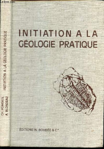 Initiation a la géologie pratique.