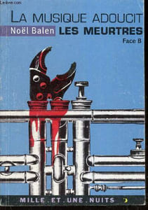 La musique adoucit les meurtres - Face B