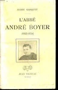 L'abbé André Boyer (1900-1934).
