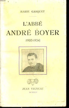 L'abbé André Boyer (1900-1934).. Gasquet Marie