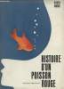 HISTOIRE D'UN POISSON ROUGE.. MAUGE ROGER