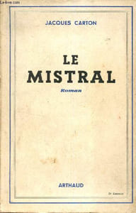 LE MISTRAL - ROMAN.