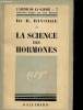LA SCIENCE DES HORMONES - COLLECTION L'AVENIR DE LA SCIENCE N°7.. DR R.RIVOIRE