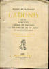 Ladonis suivi de narcisse l'hymne de bacchus la paraphrase de te deum ainsi que de diverses po&eacute;sies.. De Ronsard Pierre