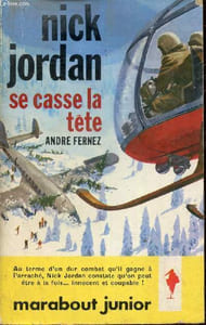 Nick Jordan se casse la tête - Collection marabout junior n°216.
