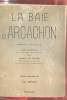 La baie d'Arcachon.. De Gracia Lucien & Reicher Gil