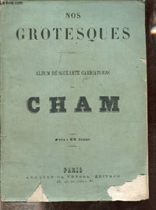 Nos grotesques - album de soixante caricatures.