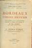 Bordeaux visions d'avenir - conférence faite le 6 janvier 1930 dans le Grand Amphithéâtre de l'Athénée sous la présidence de M.Adrien Marquet.. ...