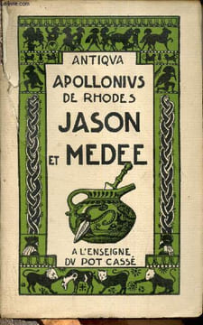 Jason et Médée ou la conquête de la toison d'or - tome 2 - Collection antiqua.. De Rhodes Apollonius