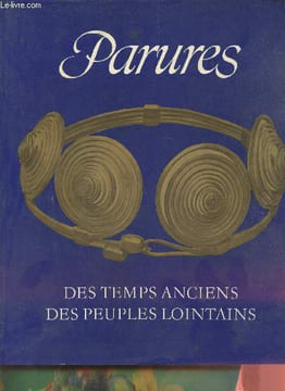 Parures des temps anciens des peuples lointains.. Hoffmann Edith & Treide Barbara