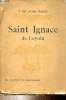 Saint Ignace de Loyola - Collection l'art et les saints.. De Grandmaison Geoffroy
