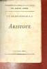 Aristote - Collection les grands coeurs.. M.-D. Roland Gosselin O.P.