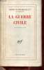 La guerre civile - pièce en trois actes.. De Montherlant Henry