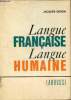 Langue française langue humaine - Collection la langue vivante.. Duron Jacques
