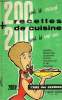 L'ami des jardins n°spécial réédition hors série - 200 recettes de cuisine pour les vacances pour les week end - salades - sandwich - omelettes - ...