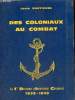 Des coloniaux au combat - La 1re Division d'Infanterie Coloniale 1939-1940.. Dartigues Louis
