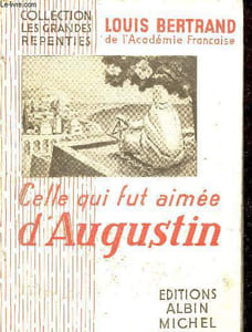 Celle qui fut aimée d'Augustin - Collection les grandes repenties.