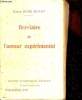Bréviaire de l'amour expérimental publié avec un discours préliminaire une notice biographique et un lexique par les soins de M.Georges Barral.. ...