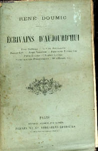 Ecrivains d'aujourd'hui - Paul Bourget,Guy de Maupassant,Pierre Loti,Jules Lemaitre,Ferdinand Brunetière,Emile Faguet,Ernest Lavisse,notes sur les prédicatezurs : Mgr d'Hulst etc.
