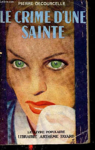 Le crime d'une sainte.