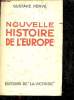 Nouvelle histoire de l'Europe.. Hervé Gustave