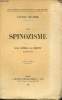 Le Spinozisme - Cours professé à la Sorbonne en 1912-1913 - 2e édition - Collection bibliothèque d'histoire de la philosophie.. Delbos Victor