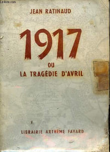 1917 ou la tragédie d'avril.
