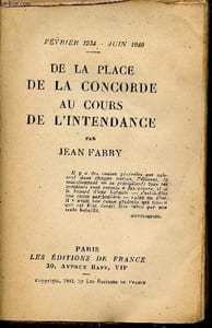 De la place de la concorde au cours de l'intendance - février 1934 - juin 1940.