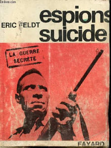 Espions-suicide - Collection la guerre secrète.
