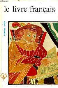 Le livre français - Collection le lys d'or histoire de l'art français.