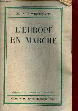 L'Europe en marche - Collection nouvelle Europe.. Wintermayer Eduard
