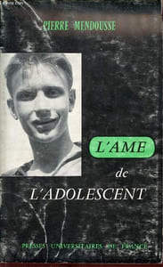 L'âme de l'adolescent - 7e édition - Collection Bibliothèque de Philosophie contemporaine.