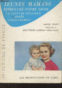 Jeunes mamans retrouvez votre ligne - La culture physique après l'accouchement.