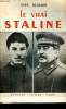 Le vrai Staline - Collection essais, documents et témoignages sur notre temps.. Delbars Yves