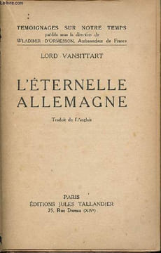 L'éternelle Allemagne - Collection témoignages sur notre temps.. Lord Vansittart