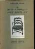 Le meuble français sous Louis XV - Collection petits livres illustrés sur les meubles anciens.. De Félice Roger