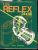 Les reflex 24 x 36 - 2e édition actualisée et très augmentée.. R.Bouillot & A.Thévenet