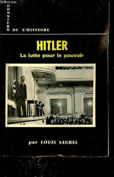 Hitler - La lutte pour le pouvoir - Collection dossiers de l'histoire.. Saurel Louis
