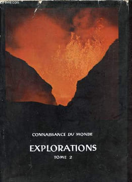Connaissance du monde - Tome 2 : Explorations.. Collectif