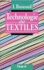 Technologie des textiles.. I.Brossard