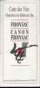 Une plaquette dépliante : Carte des vins disponibles à la maison des vins Fronsac Canon Fronsac.. Collectif