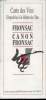 Une plaquette dépliante : Carte des vins disponibles à la maison des vins Fronsac Canon Fronsac.. Collectif