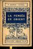 La pensée en Orient - Collection Armand Collin n°255.. Masson-Oursel Paul