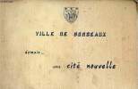 Ville de Bordeaux - demain ... une cité nouvelle.. Collectif