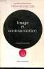 Image et communication - Collection encyclopédie universitaire.. Thibault-Laulan Anne Marie
