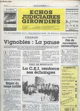 Echos judiciaires girondins n°3831 37e année vendredi 25 septembre 1992 - Vignobles la pause - bail commerical pas de succession automatique - port de ...