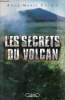 Les secrets du volcan.. Catois Anne-Marie