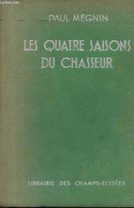 Les quatre saisons du chasseur - Exemplaire n°592.